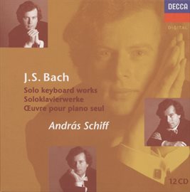 Cover image for Bach, J.S.: The Solo Keyboard Works