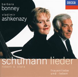 Cover image for Robert & Clara Schumann Lieder - Frauenliebe und -Leben