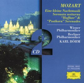Cover image for Mozart, W.A.: Eine kleine Nachtmusik; Serenatas notturna,  "Haffner" & "Posthorn"