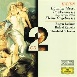 Cover image for Haydn: Cecilia-Mass; Mass in time of war; Little Organ Mass