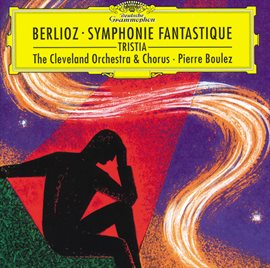 Cover image for Berlioz: Symphonie fantastique, Op.14; Tristia, Op.18