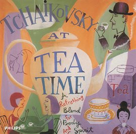 Cover image for Tchaikovsky at Tea Time