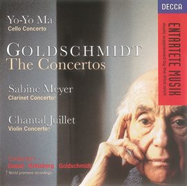 Cover image for Goldschmidt: Cello Concerto/Clarinet Concerto/Violin Concerto