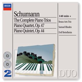 Cover image for Schumann: The Complete Piano Trios/Piano Quartet/Piano Quintet