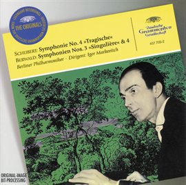 Cover image for Schubert: Symphony No.4 "Tragic" / Berwald: Symphonies Nos.3 "Singulière" & 4