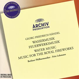 Cover image for Handel: Water Music / Music for the Royal Fireworks