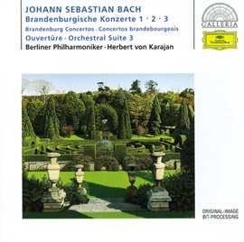 Cover image for Bach, J.S.: Brandenburg Concertos Nos.1-3; Overture No.3