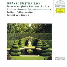 Cover image for Bach, J.S.: Brandenburg Concertos Nos.4, 5 & 6