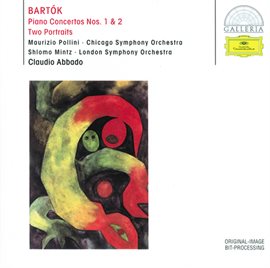 Cover image for Bartók: Piano Concertos Nos.1 & 2; Two Portraits