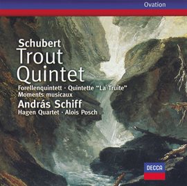 Cover image for Schubert: Trout Quintet; 6 Moments musicaux