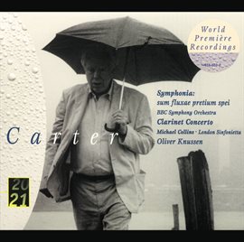Cover image for Carter: Clarinet Concerto; Symphonia