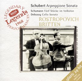 Cover image for Schubert: Arpeggione Sonata / Schumann: 5 Stücke in Volkston / Debussy: Cello Sonata