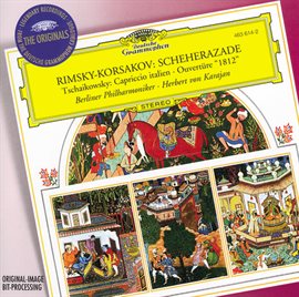 Cover image for Rimsky-Korsakov: Scheherazade / Tchaikovsky: Capriccio; Overture "1812"