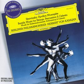 Cover image for Stravinsky: Apollon Musagète / Bartók: Music for Strings, Percussion and Celesta