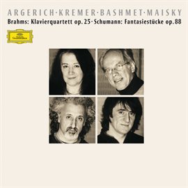 Cover image for Brahms: Klavierquartett Op. 25 – Schumann: Fantasiestücke Op. 88