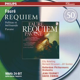 Cover image for Fauré: Requiem; Pavane; Pelléas et Mélisande