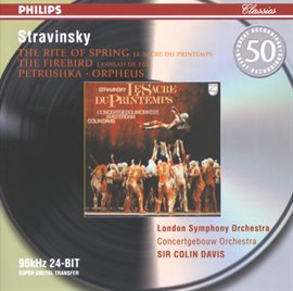 Cover image for Stravinsky: Petrushka; The Firebird; The Rite of Spring; Orpheus