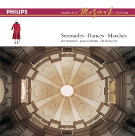 Cover image for Mozart: Complete Edition Vol.2: Serenades, Dances & Marches