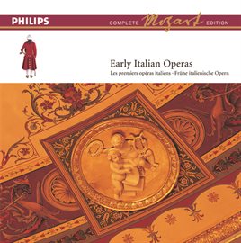Cover image for Mozart: Complete Edition Box 13: Early Italian Operas