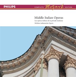 Cover image for Mozart: Complete Edition Box 14: Middle Italian Operas