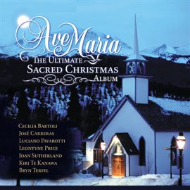 Imagen de portada para Ave Maria - The Ultimate Sacred Christmas