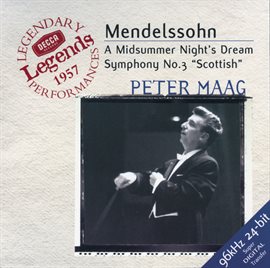 Cover image for Mendelssohn: Symphony No.3; A Midsummer Night's Dream