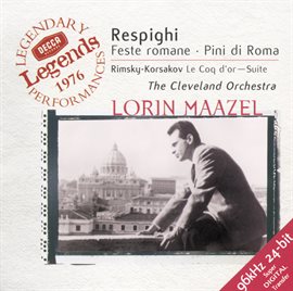 Imagen de portada para Respighi: Roman Festivals; Pines of Rome / Rimsky-Korsakov: The Golden Cockerel Suite