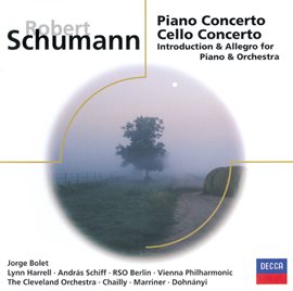 Cover image for Schumann: Piano Concerto; Cello Concerto, etc.