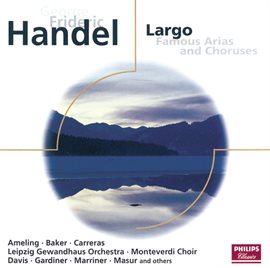 Cover image for Handel: Largo - Famous Arias and Choruses