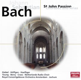 Cover image for Bach, J.S.: St.John Passion - Choruses & Arias