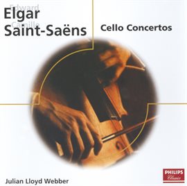 Cover image for Elgar: Cello Concerto / Saint-Saens: Cello Concerto No.1, &c