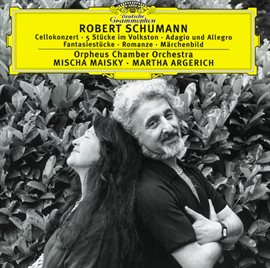 Cover image for Schumann: Cello Concerto; Chamber Music