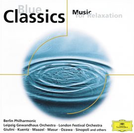 Cover image for Blue Classics - Music for Relaxation