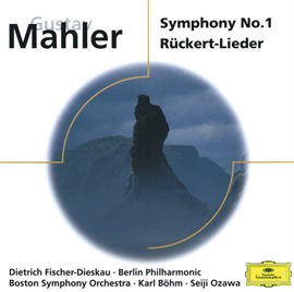 Cover image for Mahler: Symphony No. 1; Rückert-Lieder