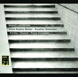 Cover image for Lutoslawski: Piano Concerto; Partita; Chain 2