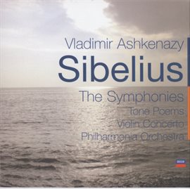 Cover image for Sibelius: The Symphonies / Tone Poems / Violin Concerto