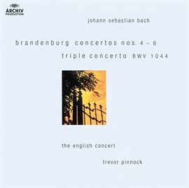 Imagen de portada para Bach: Brandenburg Concertos Nos.4-6; Triple Concerto BWV 1044