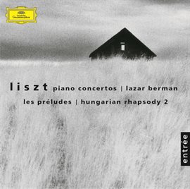 Cover image for Liszt: Piano Concertos Nos.1 & 2 · Les Préludes S.97 · Hungarian Rhapsody No.2