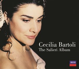 Imagen de portada para Cecilia Bartoli: The Salieri Album