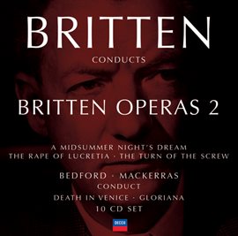 Cover image for Britten conducts Britten: Opera Vol.2