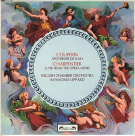 Cover image for Couperin: L'Apothéose de Lully / Charpentier: Médée