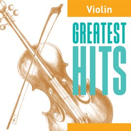 Cover image for Violin Greatest Hits