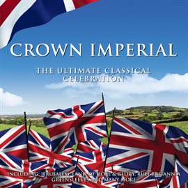 Cover image for Crown Imperial: The Ultimate Classical Celebration