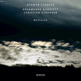 Imagen de portada para Othmar Schoeck: Notturno