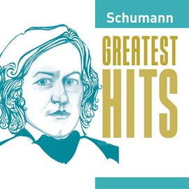 Cover image for Schumann Greatest Hits