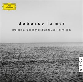 Cover image for Debussy: La Mer; Images; Prélude à l'après-midi d'un faune
