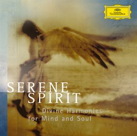 Cover image for Serene Spirits - Divine Harmonies for Mind and Soul