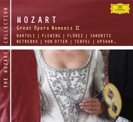 Cover image for Mozart: Great Opera Moments II