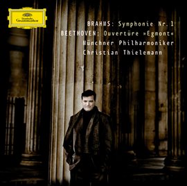 Imagen de portada para Beethoven: "Egmont" Overture / Brahms: Symphony No.1