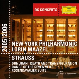 Cover image for Strauss, R.: Don Juan; Rosenkavalier Suite; Death and Transfiguration; Dance of the Seven Veils
